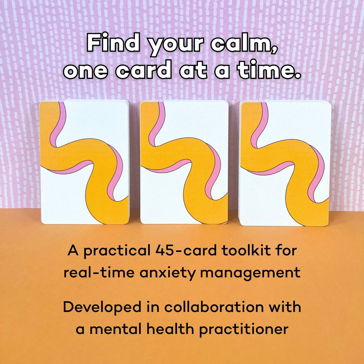 Three cards displayed face-down showing the orange and pink wave pattern card back design with text overlay reading find your calm one card at a time