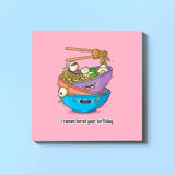 Ramen Birthday Card | Birthday Card | Greeting Card