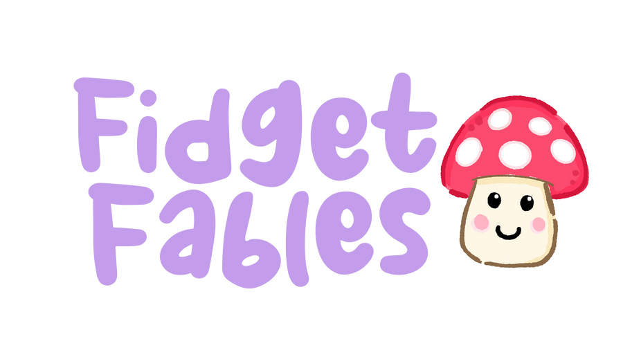 Fidget Fables